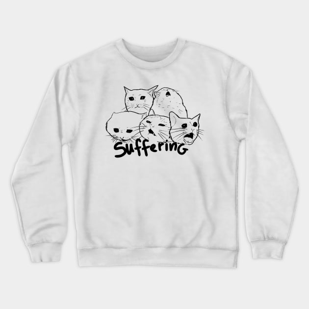 Suffering- crying cat meme Crewneck Sweatshirt by Amanda Excell